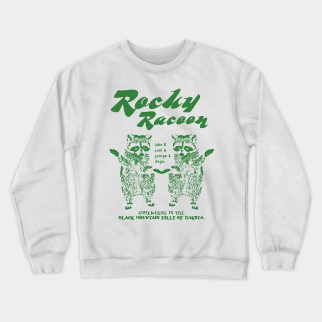 Rocky Racoon Crewneck Sweatshirt by garzaanita